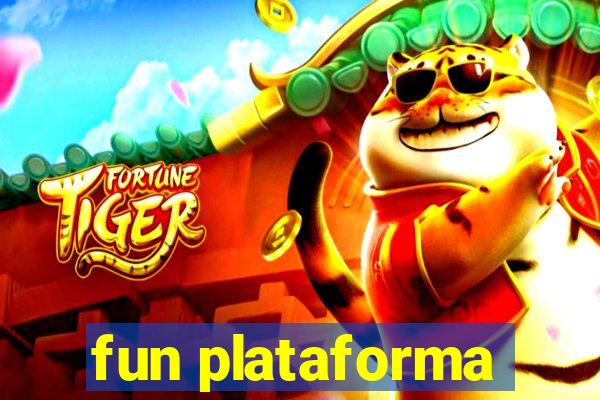 fun plataforma